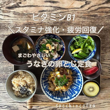スタミナ強化・疲労回復ビタミンＢ１★うなぎの卵とじ定食