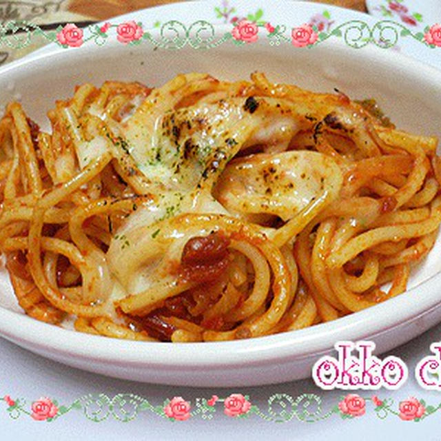 とろ～りとろけるチーズのせ ナポリタン … 。