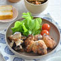晩ごはん 何にしよう？≪鶏肉レシピ 鶏むね肉編≫