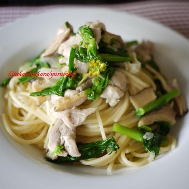 鶏と菜の花のパスタ