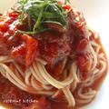 お手軽＊和トマト昆布パスタ