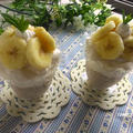 母の日にも♪バナナとヨーグルトムースのパフェ by TOMO（柴犬プリン）さん