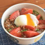 簡単ごはん！なっトマ丼