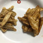 クセになる！ごぼうの塩から揚げ と 甘辛ごぼう