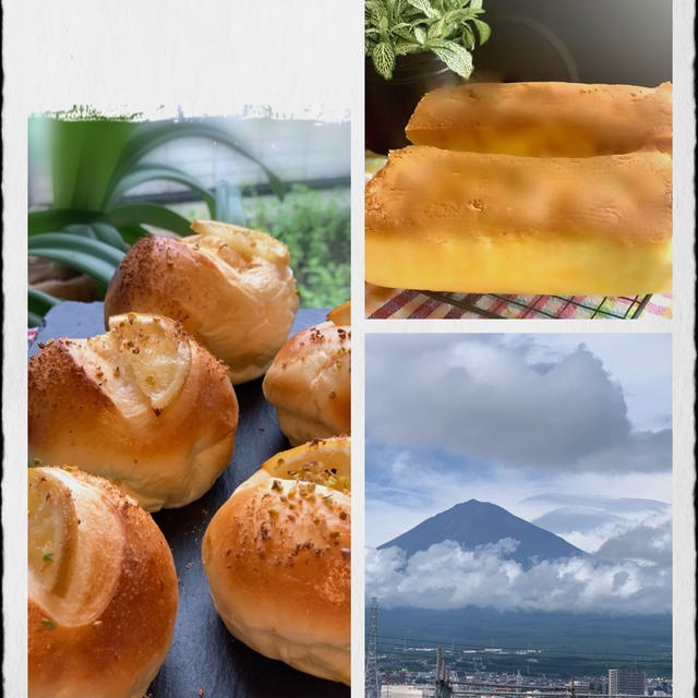 少し早い夏休みです、パン焼きはレモンパン♪♪富士山　！！