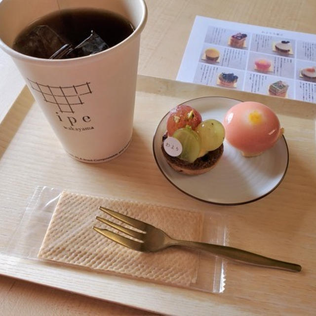 久しぶりのipe.wakayama。わよりのスイーツ♪