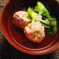 レンコン入り鶏肉団子と青梗菜のお椀