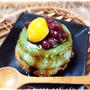 毎日、毎日…！　～抹茶プリンケーキ♪～
