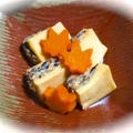 ほっこり和食♡高野豆腐の鋳込み（肉詰め）&アレンジ一品