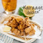 Karaage Chicken : Delicious Japanese Fried Chicken