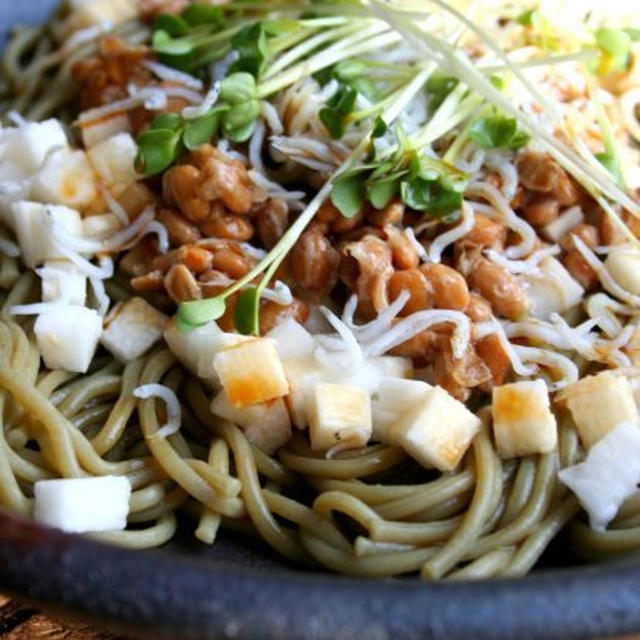 Green Tea Soba Salad with Nattoしらすと納豆の茶蕎麦サラダ