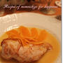 鶏胸肉のオレンジソース＆生ハムと春野菜のシーザードレッシング＊ブリュレ♪