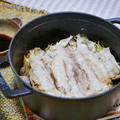 ポン酢で食べる「ストウブ鍋で豚バラ肉と白菜の蒸し煮」&行列のできる店の「和歌山濃厚豚骨しょうゆ」