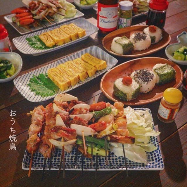 おうち焼鳥＊rii家夜ごはん