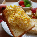 スクランブルエッグトーストの朝ごはん#本日のおうちごはん