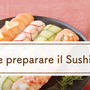 ロール寿司レシピ。イタリアバージョンが公開されました〜