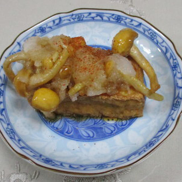 厚揚げ★なめこおろし乗せ★★★