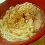 ちょっとどこかで見たご飯＊鶏塩うどん