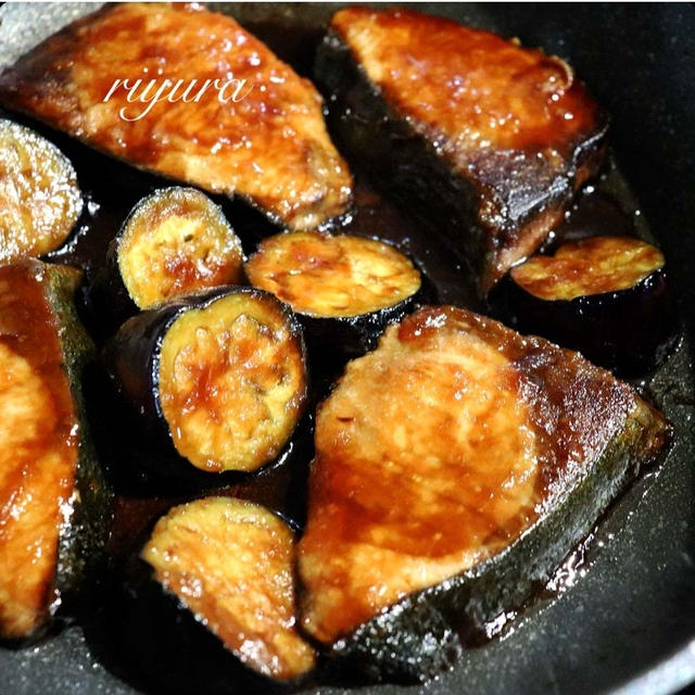 我が家の男達が絶賛♩ナスとぶりのトロっと照り焼き