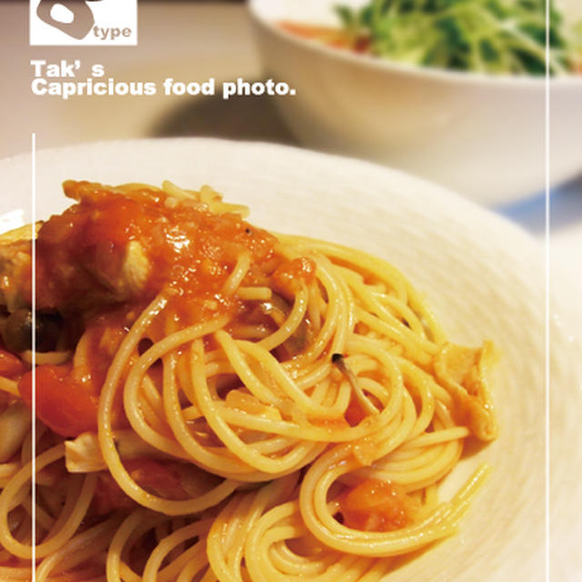 鶏肉とトマトのパスタ