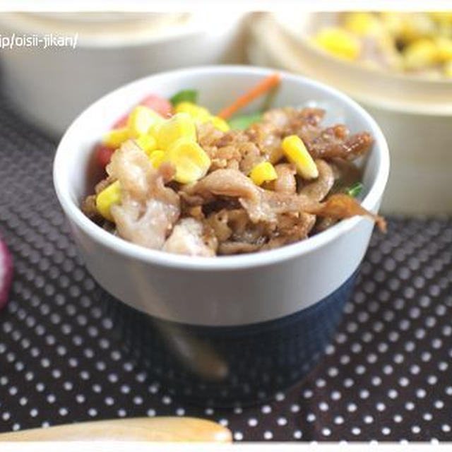 とうもろこしと豚肉の猪口っと丼。。。と、自然食バイキング はーべすと。