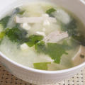 ◇絹豆腐と冬瓜のシャンタンスープ