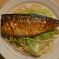 野郎飯流・サバ塩焼きのせキャベツペペロンチーノ