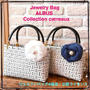 『Jewelry Bag ALBUS Collection carreaux』Lessonへ！