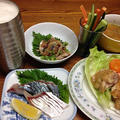 奥さんと二女の料理。ごま鯖。ズッキーニ祭り。父の日