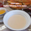 ウイグル家庭料理の自分用記録（1）茶とパンと甘味