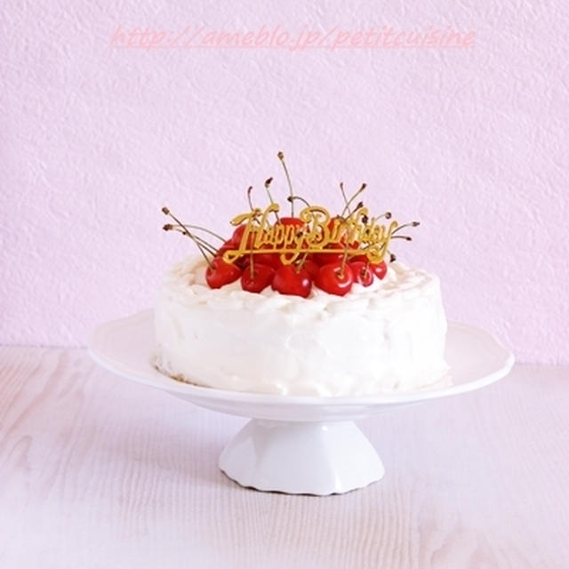 さくらんぼのバースデーケーキ By Petitcuisineさん レシピブログ 料理ブログのレシピ満載