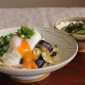 冷やしなすのそうめん＆ゴーヤ炒めなど夏野菜献立♪