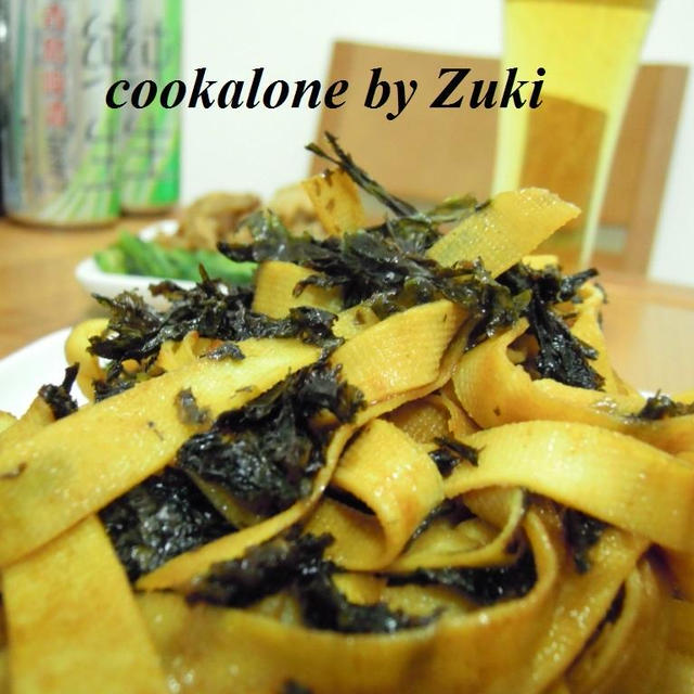 百叶と紫菜の炒めたの・わさび醤油バージョン