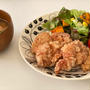 『うまいっ!』と息子に連呼された唐揚げ!!!