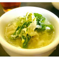 【Recipe:鶏と菜花のスープ】