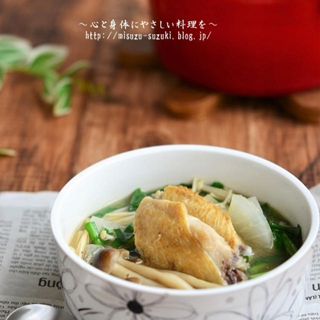 お肉ほろほろ♪野菜も摂れる「手羽先のスープ」アイデア5選