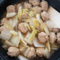 【レシピ】白菜と肉団子のとろとろ中華風煮込み
