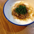 体力回復のための長芋　「トロロ納豆大葉のせ」