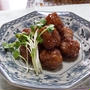 中華風肉団子とゴボウのかき揚げ