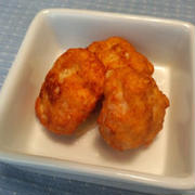 きのうのおつまみ　　とうふとチキンのナゲット　