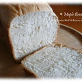 メイプルシロップ食パン
