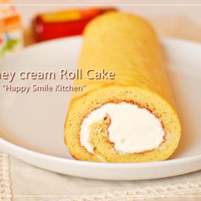 ハニークリームロールケーキ♪