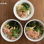 昼ごはん5days。【冷やしまぜ飯・麺・おにぎり＋具だくさん汁】