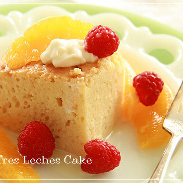 Tres Leches Cake　食いしん坊レシピ ：Part3