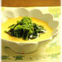 ワカメと大葉の　あんかけ茶わん蒸し。　と献立