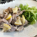 香り爽やか！鶏肉の塩麹レモン蒸し（3月4日）