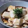 シンプルに美味しい！豆腐だけで満足【豆腐の甘辛とろみ煮】＊好きなタイプ