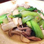 豚肉とチンゲン菜の中華炒め