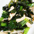 Diet＊小松菜とわかめと鶏胸肉の和え物