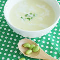 とうもろこしと枝豆の冷製スープ by 松田みやこさん
